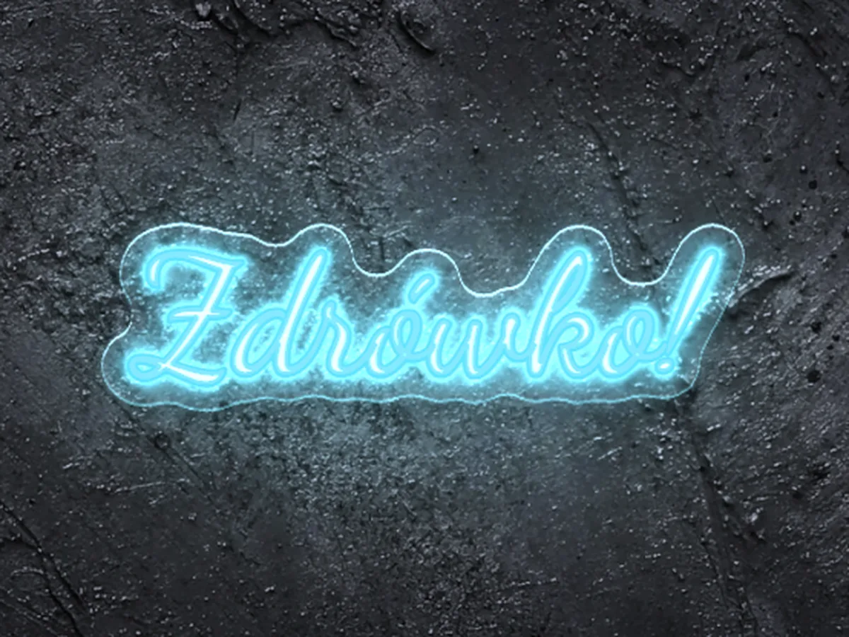 Neon „Zdrówko!”